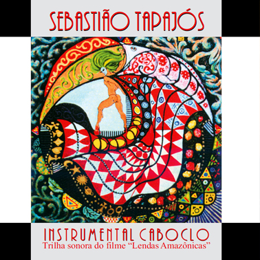 Instrumental Caboclo - Sebastião Tapajós